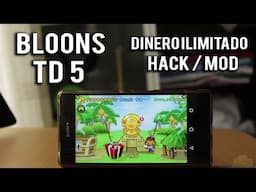 Bloons TD 5 v3.4 para Android [DINERO ILIMITADO] [HACK/MOD] [APK]