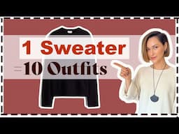 10 Genius Ways to Elevate Your Look with ONE Sweater!