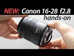 Canon RF 16-28mm f2.8 REVIEW first-looks vs 15-30 vs 15-35