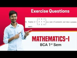 Expressing a Matrix as a Sum of Symmetric and Skew-Symmetric Matrices | BCA 1st Sem |