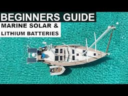 How to Buy Lithium and Solar for your Boat or RV - Lady K Sailing - Ep 314