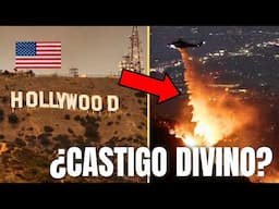 🚨 INCENDIO en California: Hollywood se BURLÓ de Dios ¿CASTIGO DIVINO? (Profecía Bíblica Los Angeles)