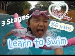 Belle Swims: 3 Stages we used to teach our baby Belle to swim! #6months #swimming