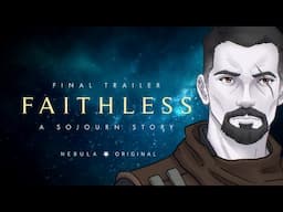 Faithless: A Sojourn Story — Final Trailer