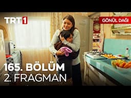 Gönül Dağı 165. Bölüm 2. Fragman | "Annelerin yüreği, uçsuz bucaksız bozkır gibidir." @GonulDagiTRT