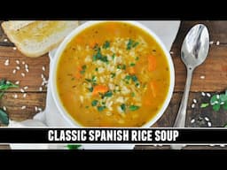 A Rice Soup to WARM your Soul | Spanish Sopa de Arroz Recipe