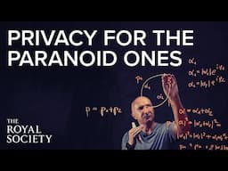 Privacy for the paranoid: the ultimate limits of secrecy | The Royal Society