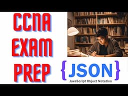 CCNA 200-301 Exam Preparation | (JSON)