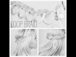 Looping Braid Hairstyle