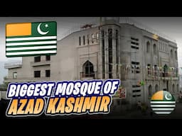 Most Beautiful And Biggest Mosque Of Azad Kashmir ❤️