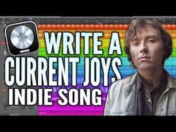 How to write a CURRENT JOYS Indie Song