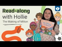 The Making of Milton | Building Confidence and Self-Esteem for Kids | Storytime Read-Along