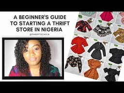 A BEGINNERS GUIDE TO STARTING A THRIFT STORE IN NIGERIA AND MAKING BANK!