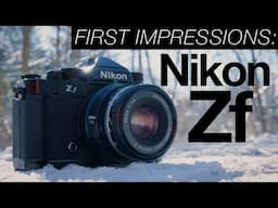 FIRST IMPRESSIONS: Nikon Z f