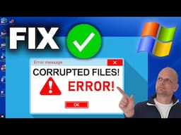 HOW TO FIX CORRUPTED FILES ON WINDOWS 11