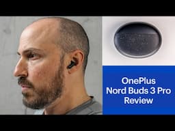 OnePlus Nord Buds 3 Pro review