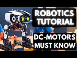 Robotics for Beginners - 🔥 Must Know Essential! Driving DC Motors in Robots