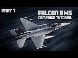 Falcon BMS 4.35 Campaign Tutorial [ Part 1 ]