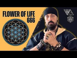 The Flower of Life and 666? How to Use For Spiritual Growth?