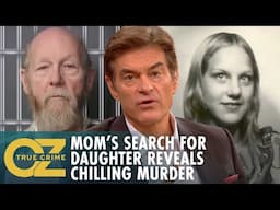 Mom’s Search for Adopted Daughter Uncovers a Chilling Murder Mystery | Oz True Crime