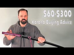 $60-$300 Katana Buying Advice