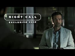 Night Call Exclusive Clip | A Desperate Villain