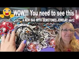 Unbelievable! Going thru a new bag  with Gemstones Jewelry part2 ! Let's find Treasures!