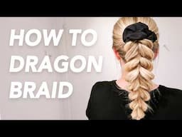 How To Dragon Braid Your Own Hair - Easy Step-by-Step Follow-Along Tutorial - NO BRAIDING REQUIRED!