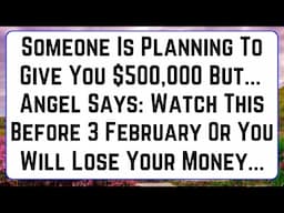 11:11🤑Angel Says, Someone Is Planning To Give You $500,000 But... | God Message | Angels Says