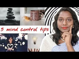 How To Stop Letting Your Mind Drive Your Life? Tamil