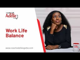 Work-Life-Balance | Finding Harmony in your Busy Life | #CTWA