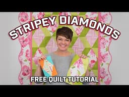 Stripey Diamonds - Free Quilt Tutorial