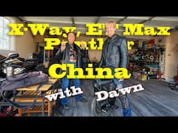 Visiting Dawn - X-Way, ET Max, Panther, China