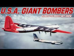 U.S.A. Giant Aircraft: The Massive Cold War American Strategic Bomber | Things You Might Not Know