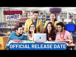 Campus Diaries Season 2 Official Release Date Update | MX Player| Harsh Beniwal| Ritvik Sahore