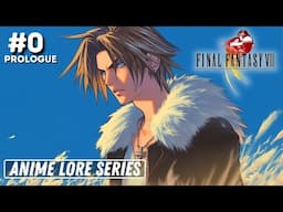 Final Fantasy 8 Anime Lore Series | Prologue | The Great Hyne