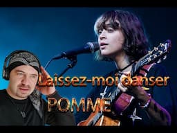 Pomme Laissez-moi danser (REACTION)