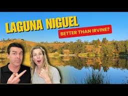 DO NOT FORGET About This Irvine California Alternative: Laguna Niguel Pros and Cons