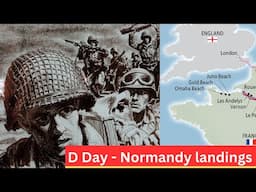 D-Day: The Greatest Invasion in History || Normandy landings