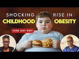 Why Childhood Obesity is a Global Health Emergency