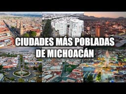 Las Zonas Metropolitanas Más Pobladas de Michoacán 2025