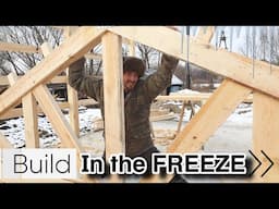 -20 C FREEZE IN COMING! | Getting our Trusses Up