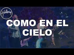 Como En El Cielo - Hillsong en Español