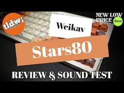 Weikav Stars80 v2 Review & Sound Test MMD Ink Orange Cherry PBT tldw