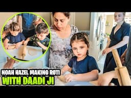 NOAH AND HAZEL Making Roti With Dadi Ji | Punjabi Vlog