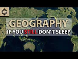 Geography & Culture Facts to learn at 3:00am