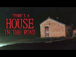 "There's A House In The Road" - A Found Footage Horror Film