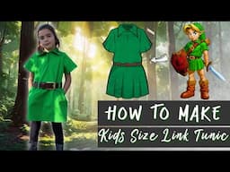 DIY Link Tunic for Kids! 🎮 Ocarina of Time Sewing Tutorial