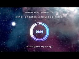 MBC - Intro (A New Beginning) - Final Chapter Album