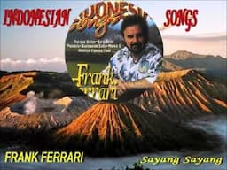 Frank Ferrari  /  Sayang Sayang